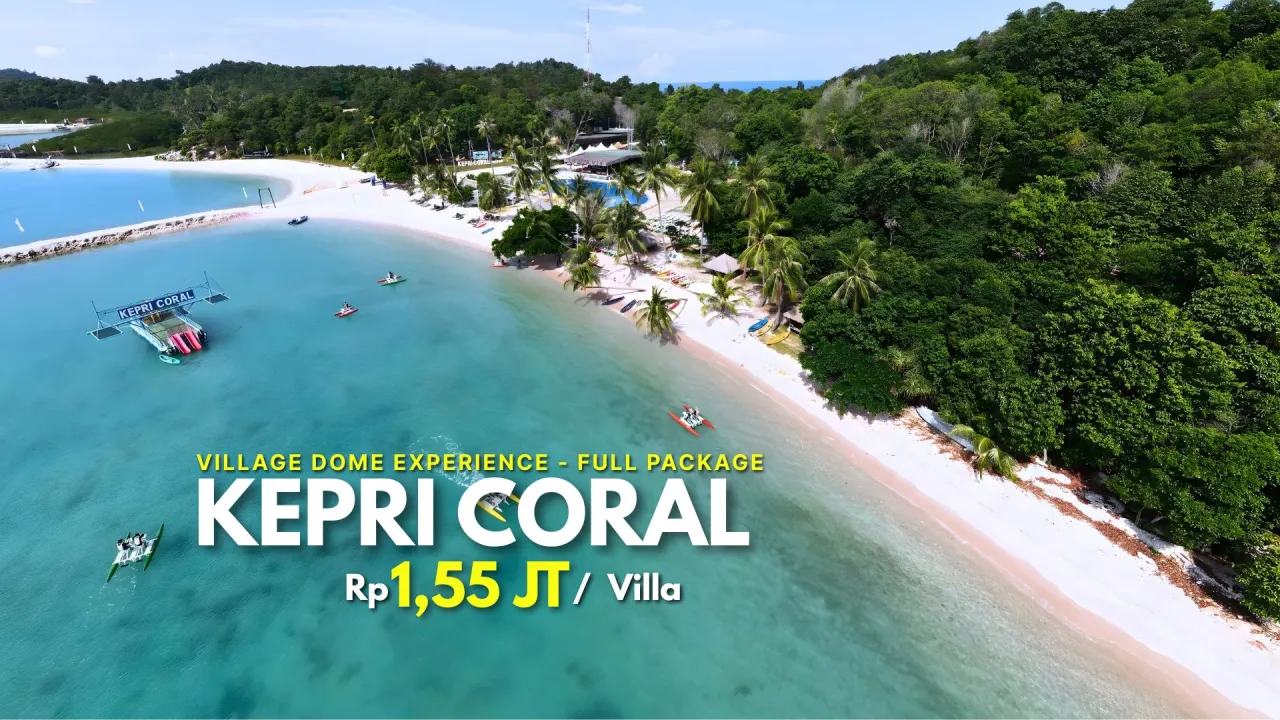 Kepri Coral 2D1N: Village Dome Full Package